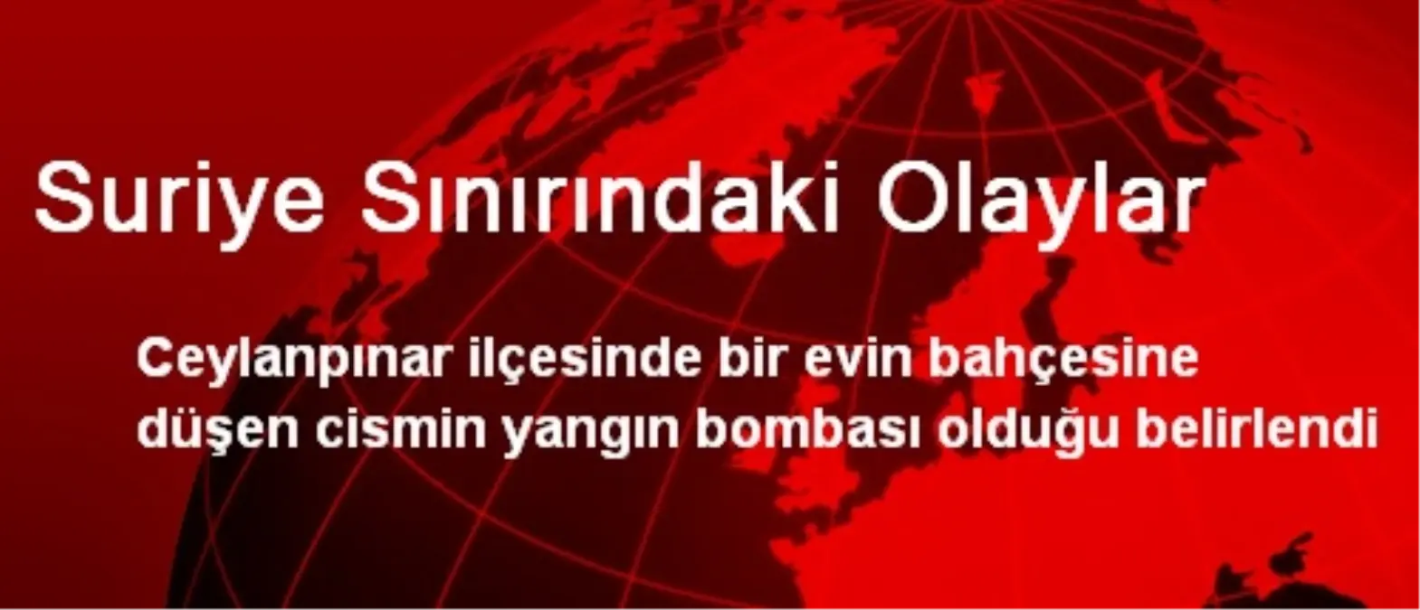 Suriye Sınırındaki Olaylar