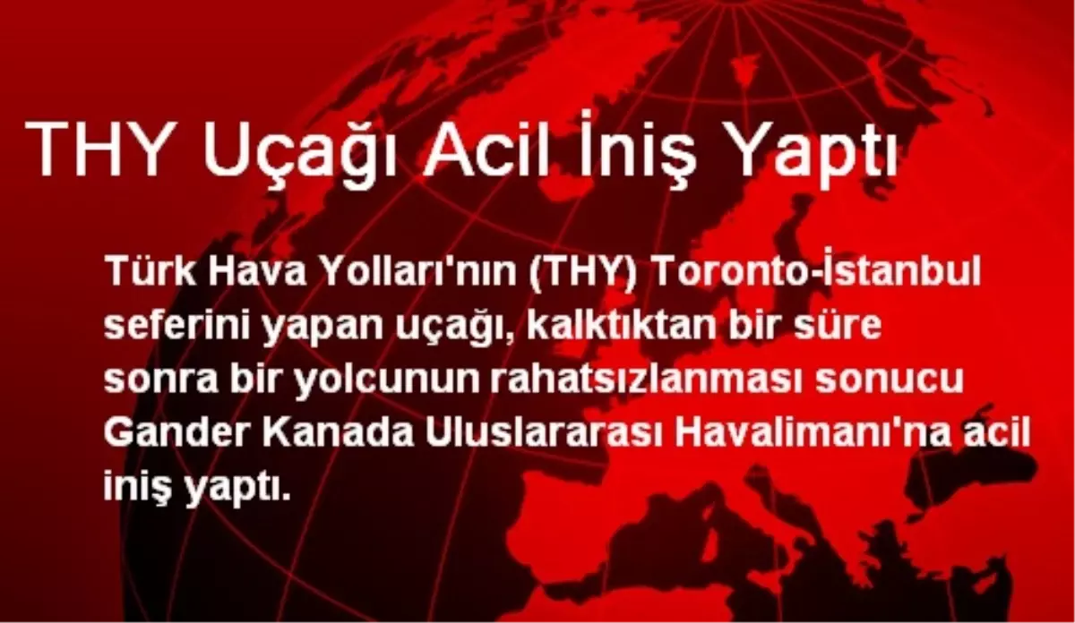 THY Uçağı Acil İniş Yaptı