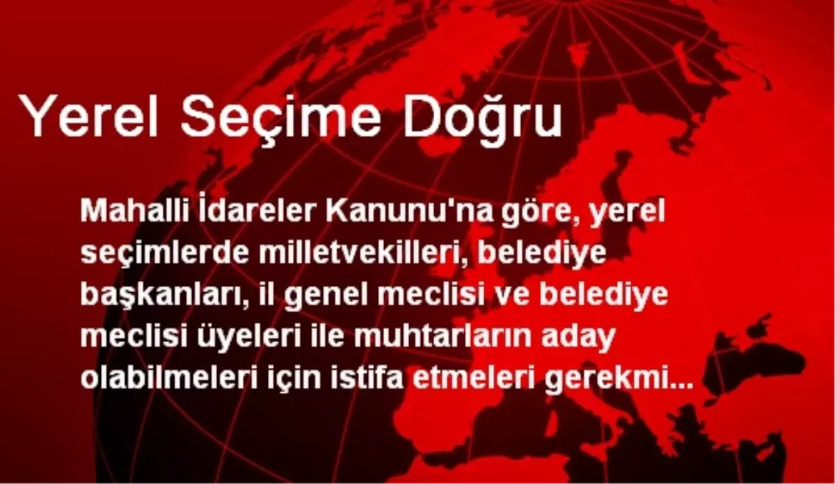 Yerel Seçime Doğru