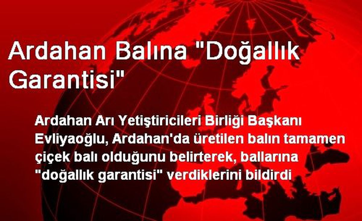 Ardahan Balına "Doğallık Garantisi"