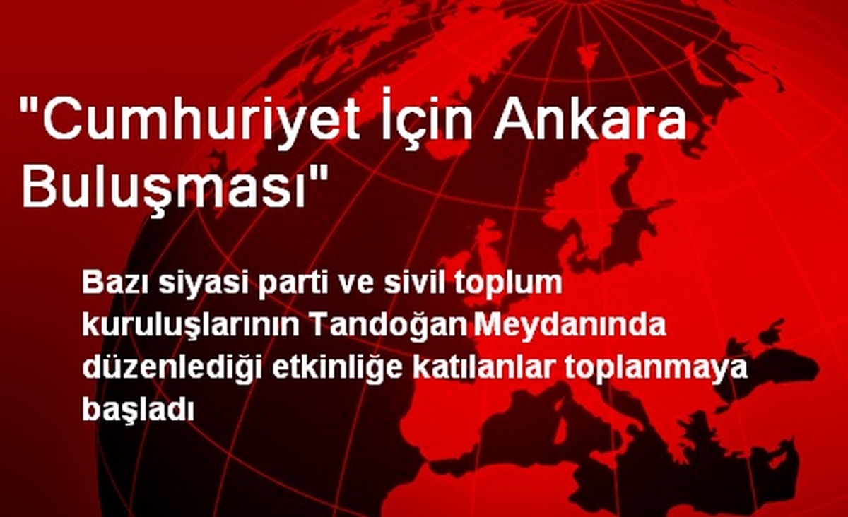 "Cumhuriyet İçin Ankara Buluşması"
