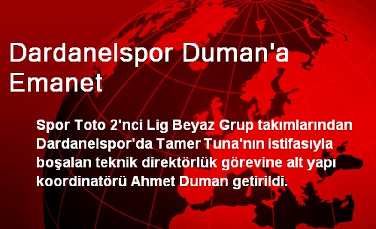 Dardanelspor Duman\'a Emanet