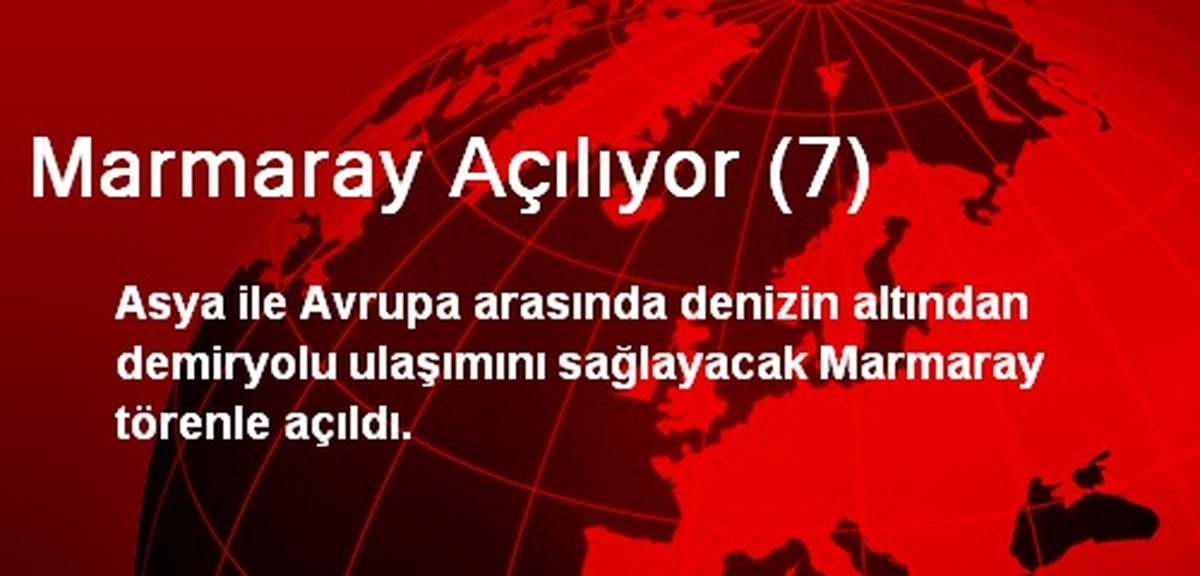 Marmaray Açılıyor (7)