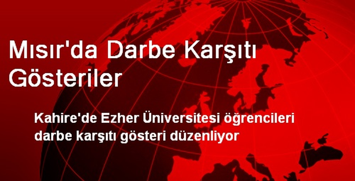 Mısır\'da Darbe Karşıtı Gösteriler