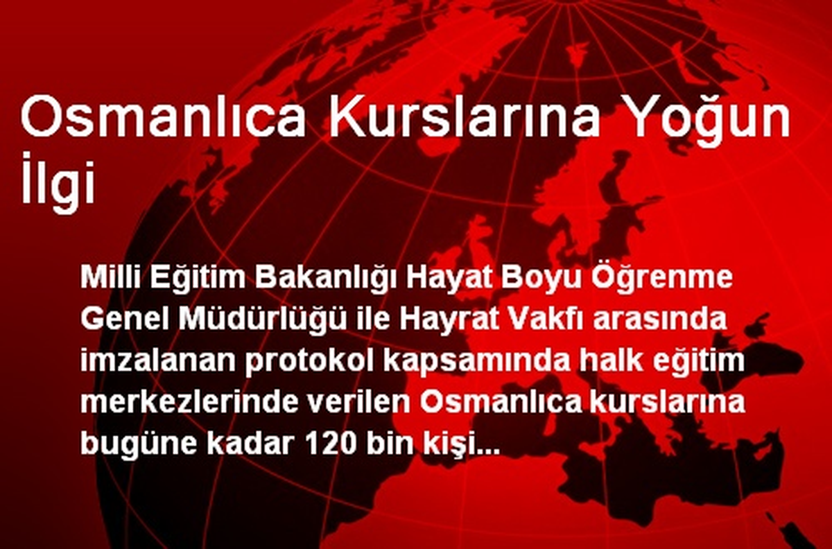 Osmanlıca Kurslarına Yoğun İlgi