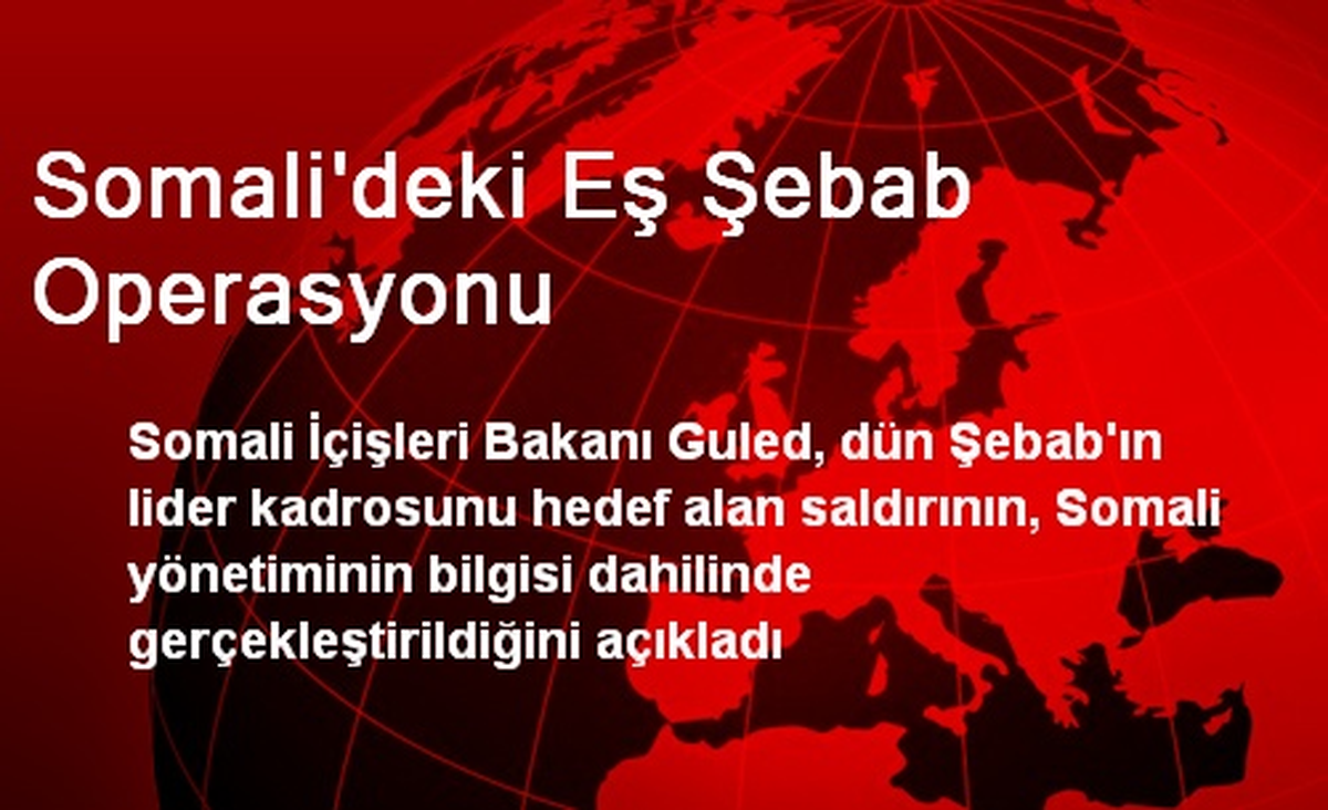 Somali\'deki Eş Şebab Operasyonu