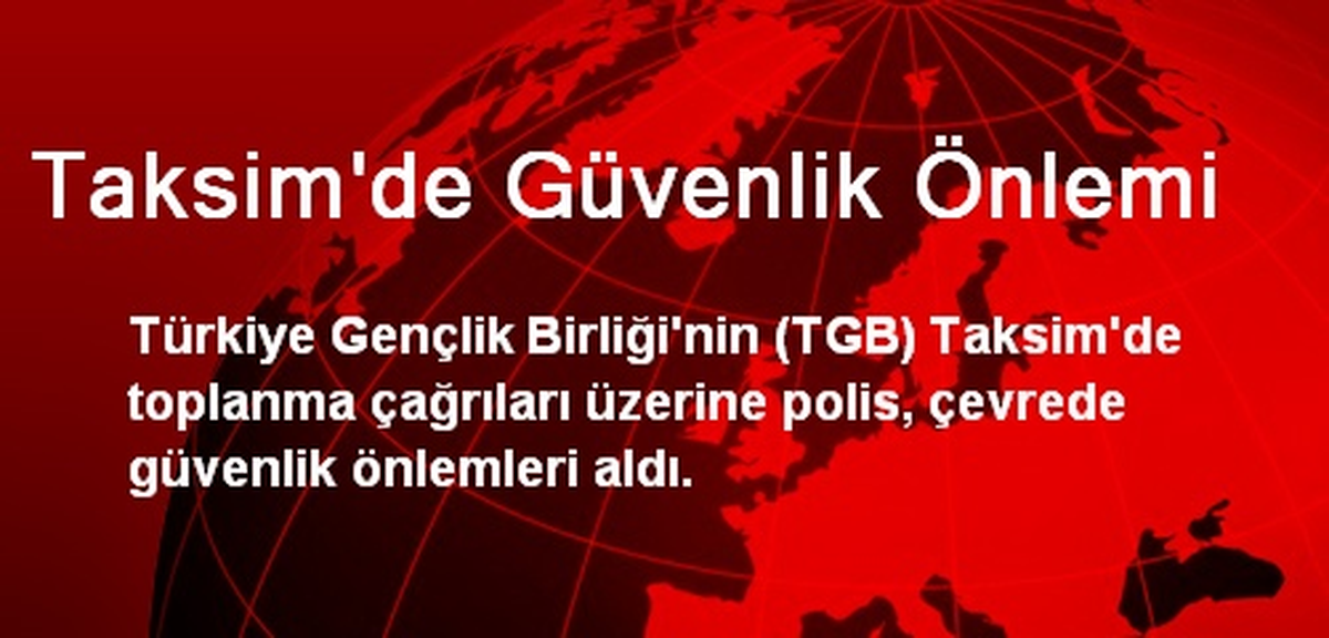Taksim\'de Güvenlik Önlemi