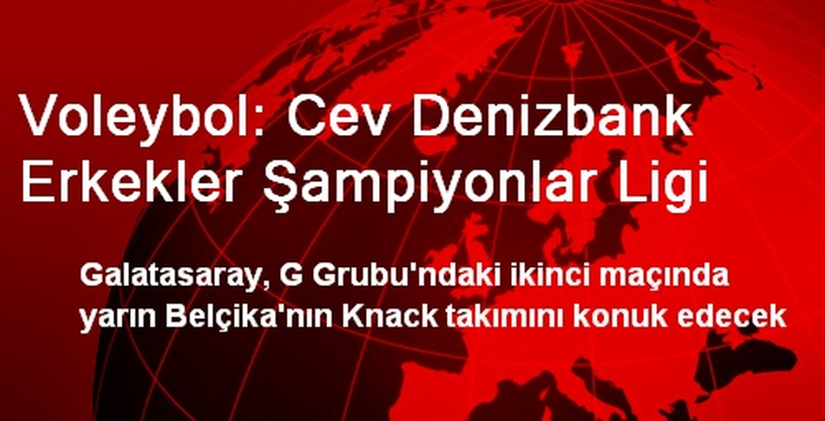 Voleybol: Cev Denizbank Erkekler Şampiyonlar Ligi