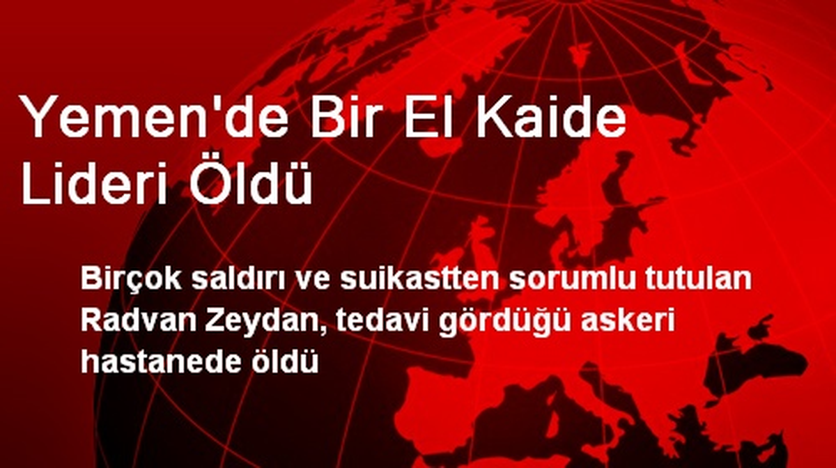 Yemen\'de Bir El Kaide Lideri Öldü