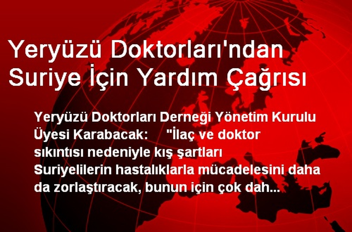 Yeryüzü Doktorları\'ndan Suriye İçin Yardım Çağrısı