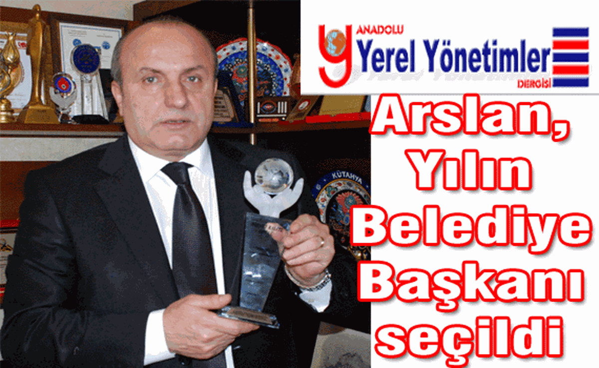 Taşköprü Belediye Başkanı "Yılın Belediye Başkanı" Seçildi