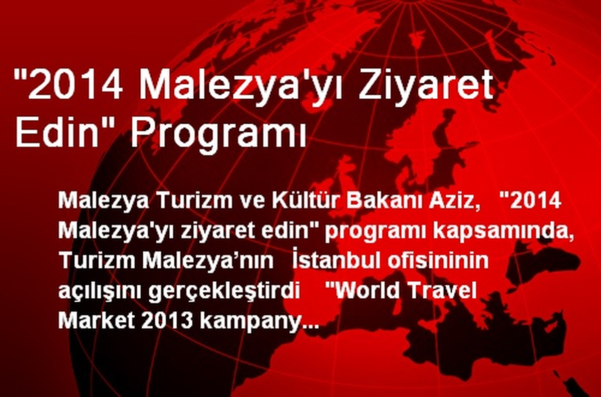 "2014 Malezya\'yı Ziyaret Edin" Programı