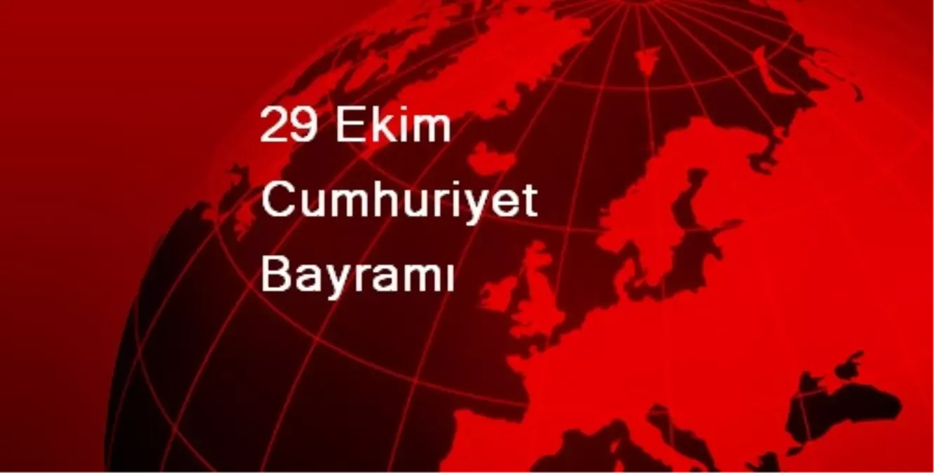 29 Ekim Cumhuriyet Bayramı