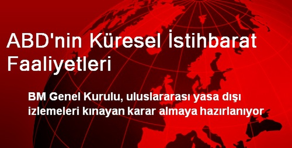 ABD\'nin Küresel İstihbarat Faaliyetleri