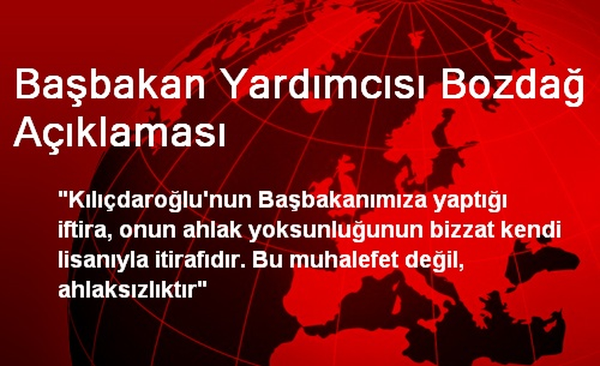 Başbakan Yardımcısı Bozdağ Açıklaması