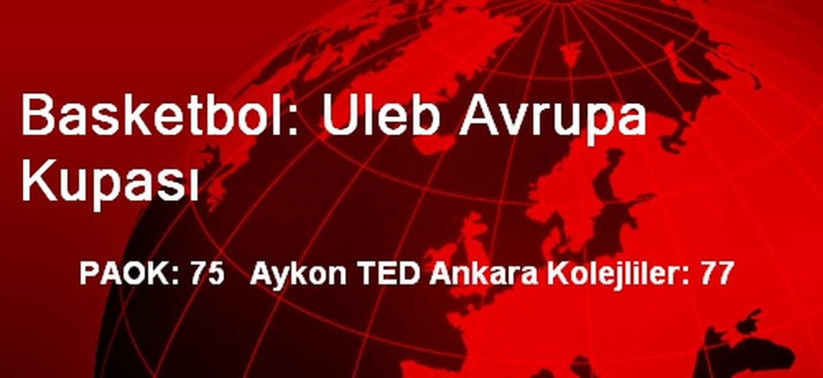 Basketbol: Uleb Avrupa Kupası