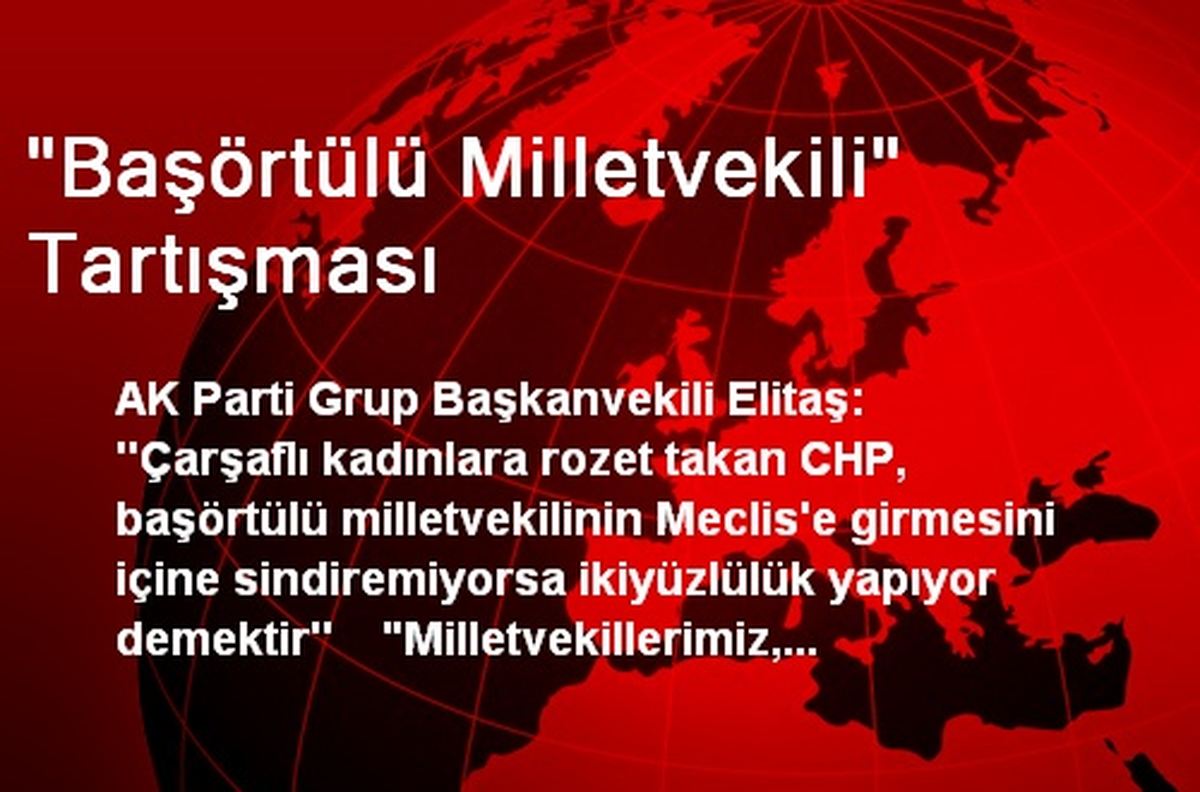 AK Partili Elitaş: CHP Saldırırsa Püskürtürüz