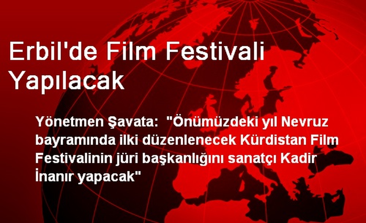 Erbil\'de Film Festivali Yapılacak