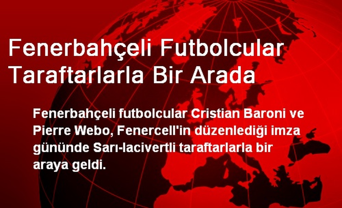 Fenerbahçeli Futbolcular Taraftarlarla Bir Arada