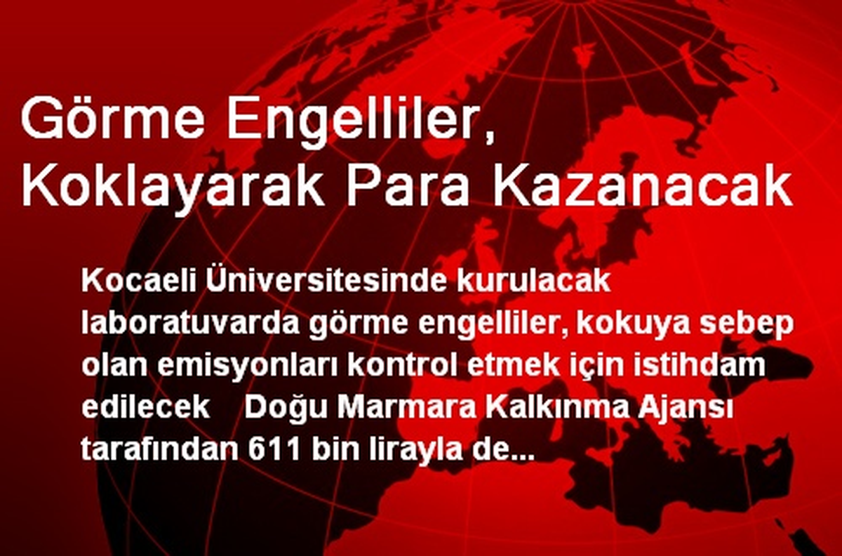 Görme Engelliler, Koklayarak Para Kazanacak