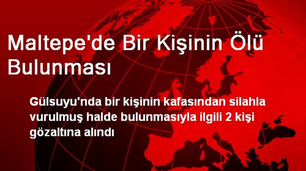 Maltepe\'de Bir Kişinin Ölü Bulunması