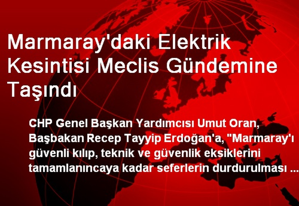 Marmaray\'daki Elektrik Kesintisi Meclis Gündemine Taşındı