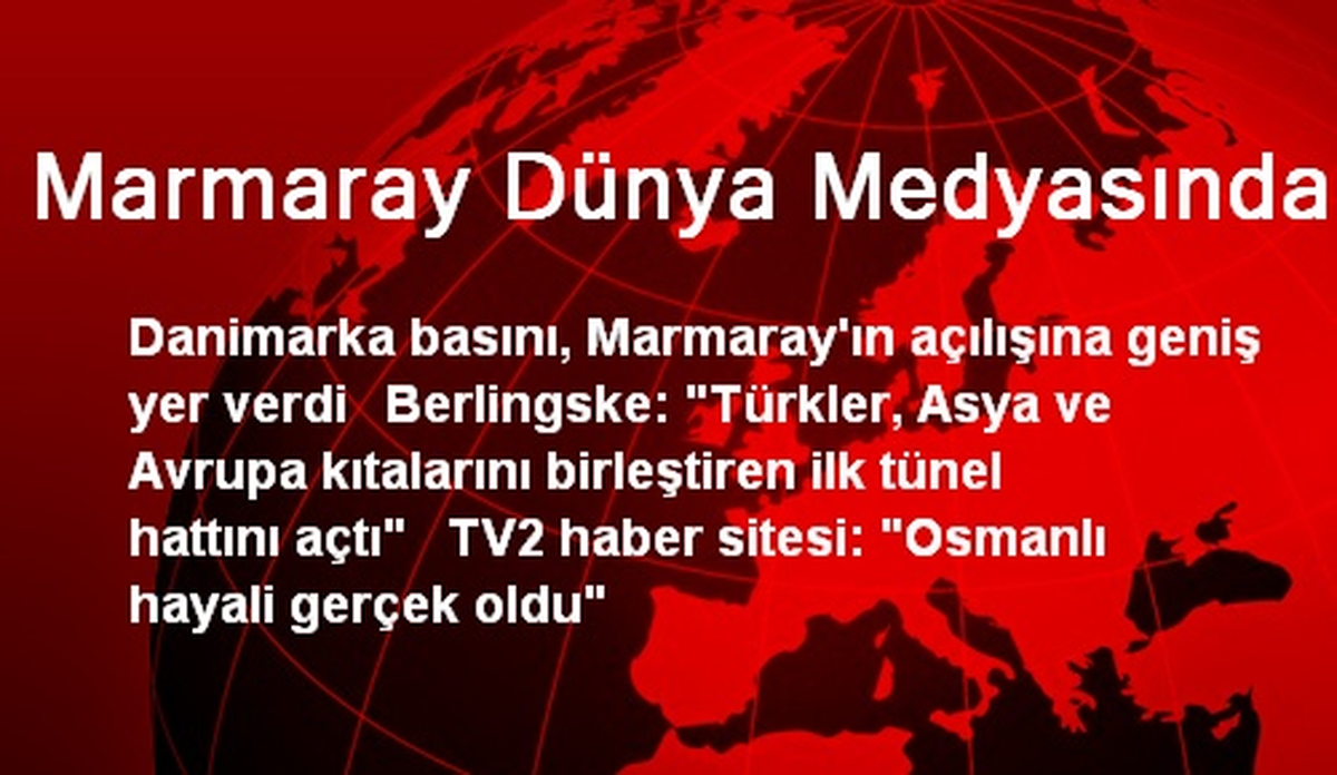 Marmaray Dünya Medyasında