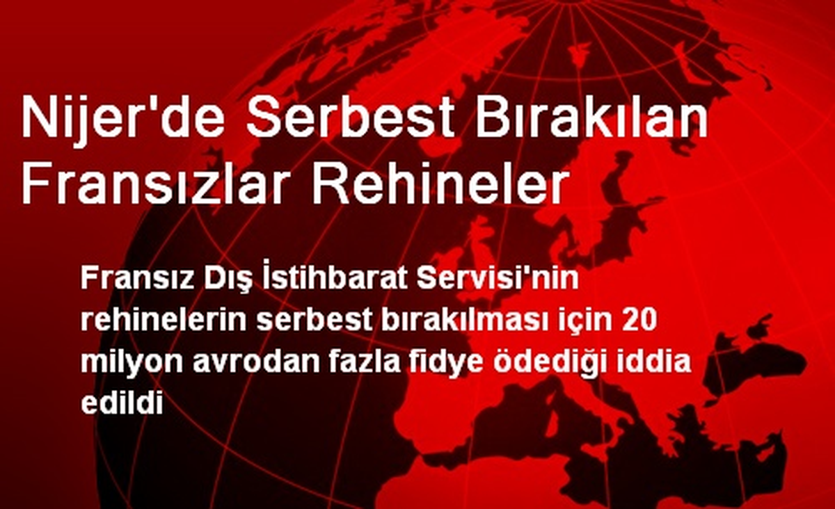 Nijer\'de Serbest Bırakılan Fransızlar Rehineler