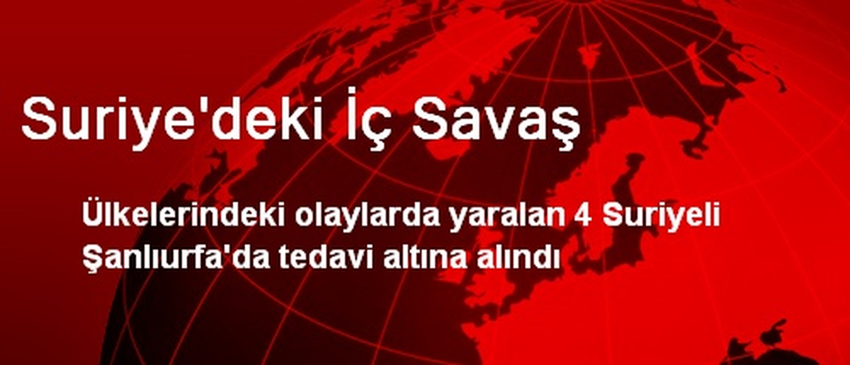 Ülkelerinde Yaralanan 4 Suriyeli, Şanlıurfa\'ya Getirildi