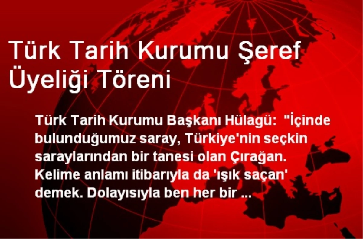 Türk Tarih Kurumu Şeref Üyeliği Töreni