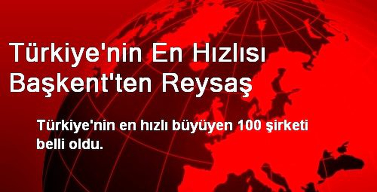 Türkiye\'nin En Hızlısı Başkent\'ten Reysaş