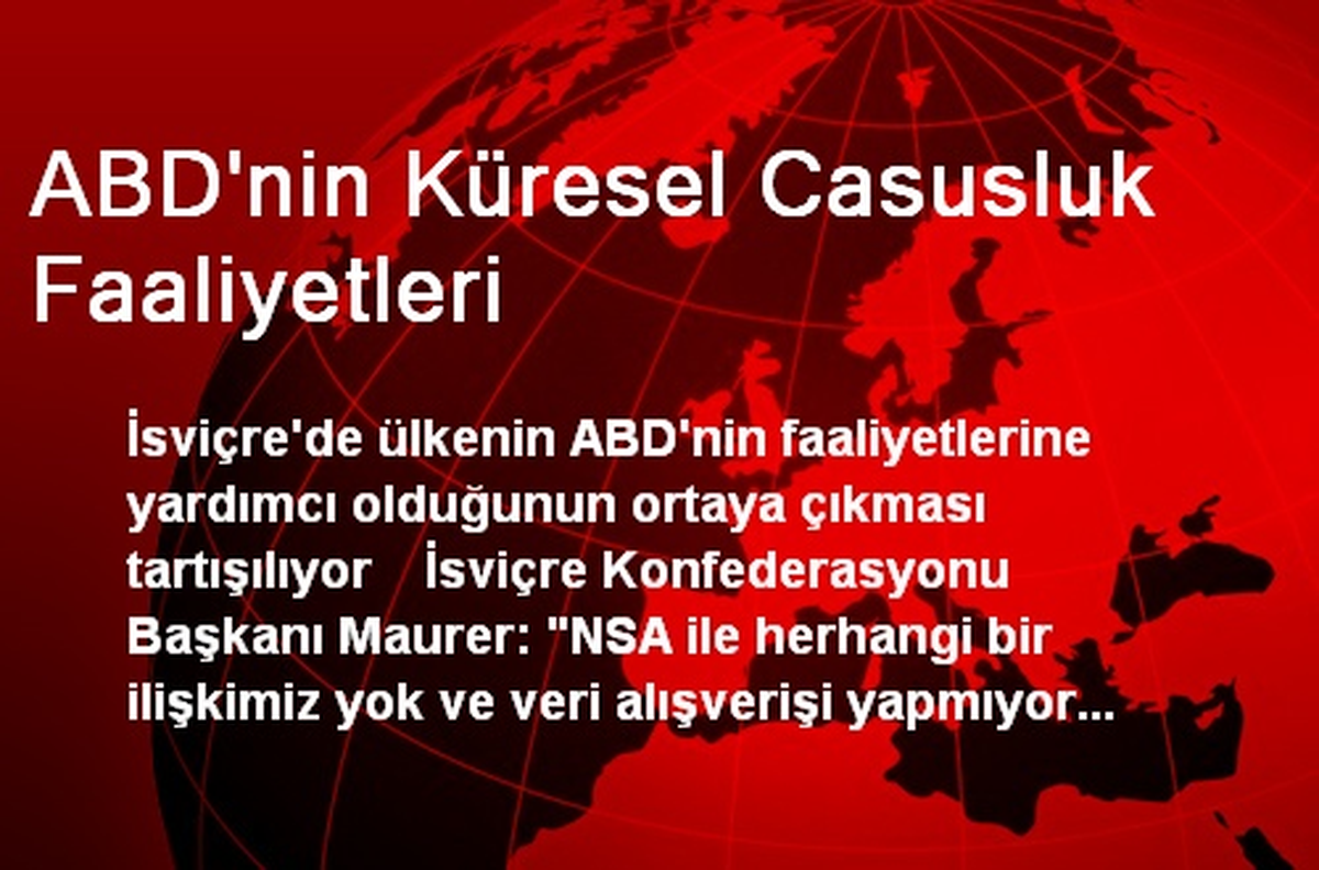 ABD\'nin Küresel Casusluk Faaliyetleri