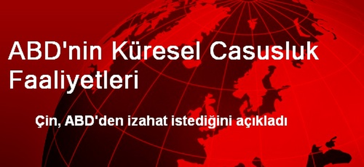 ABD\'nin Küresel Casusluk Faaliyetleri