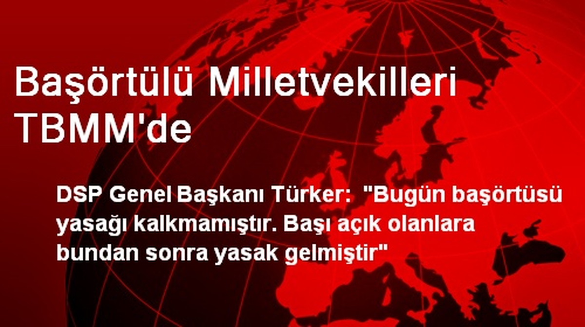 Başörtülü Milletvekilleri TBMM\'de