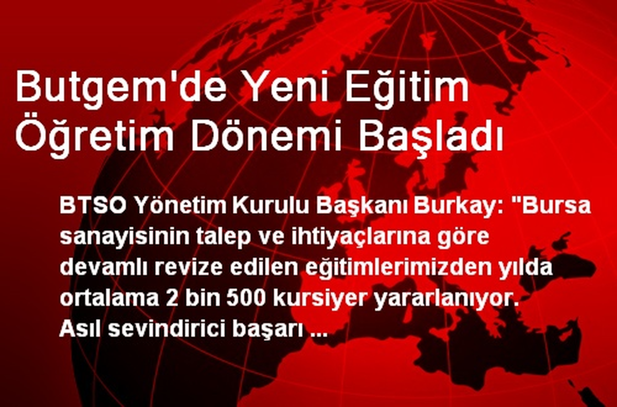 Butgem\'de Yeni Eğitim Öğretim Dönemi Başladı