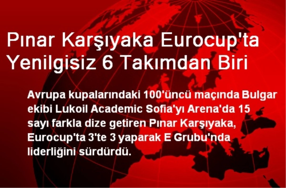 Pınar Karşıyaka Eurocup\'ta Yenilgisiz 6 Takımdan Biri
