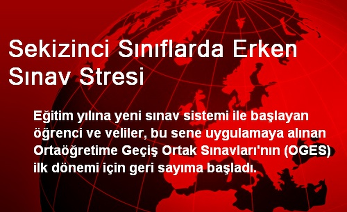 Sekizinci Sınıflarda Erken Sınav Stresi