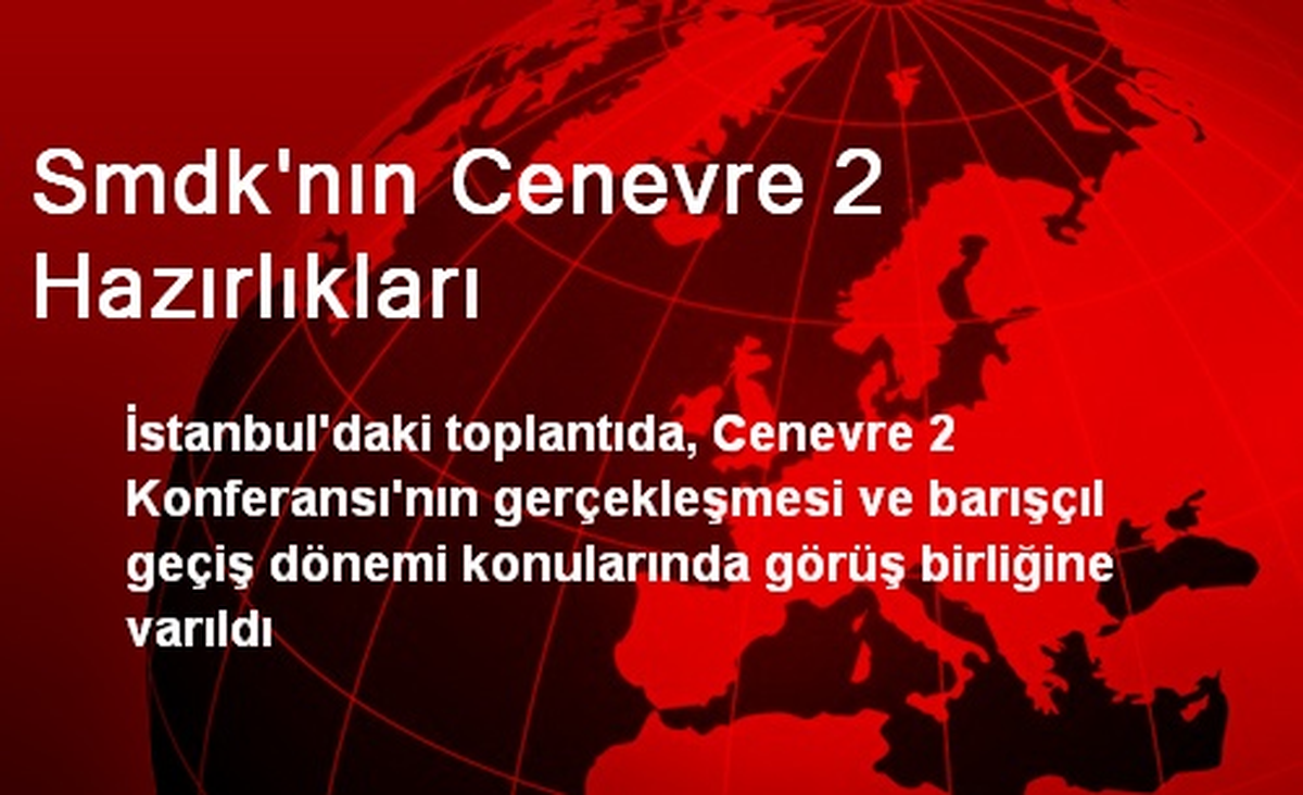 SMDK Cenevre-2 Konferansını Gerçekleştirecek