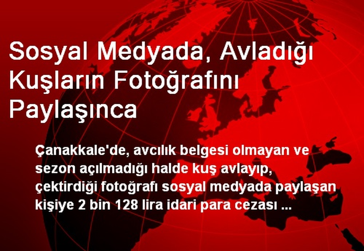 Sosyal Medyada, Avladığı Kuşların Fotoğrafını Paylaşınca