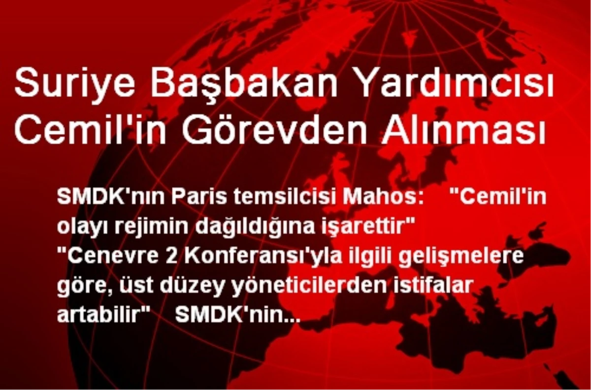 Suriye Başbakan Yardımcısı Cemil\'in Görevden Alınması