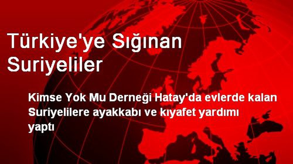 Türkiye\'ye Sığınan Suriyeliler