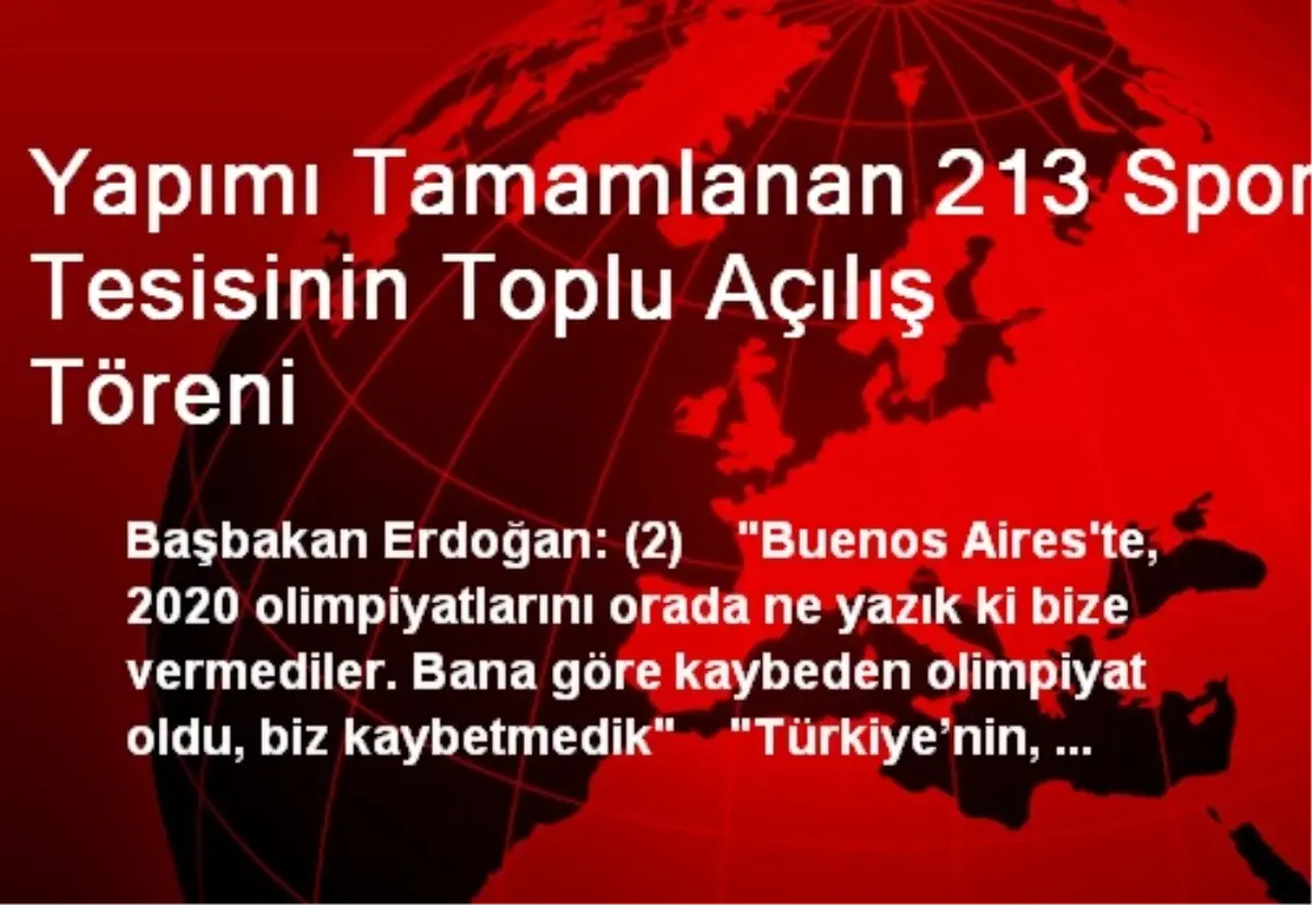 Başbakan Erdoğan: Biz Değil Olimpiyat Kaybetti