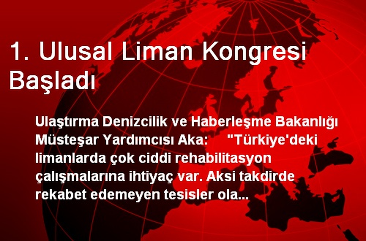 1. Ulusal Liman Kongresi Başladı