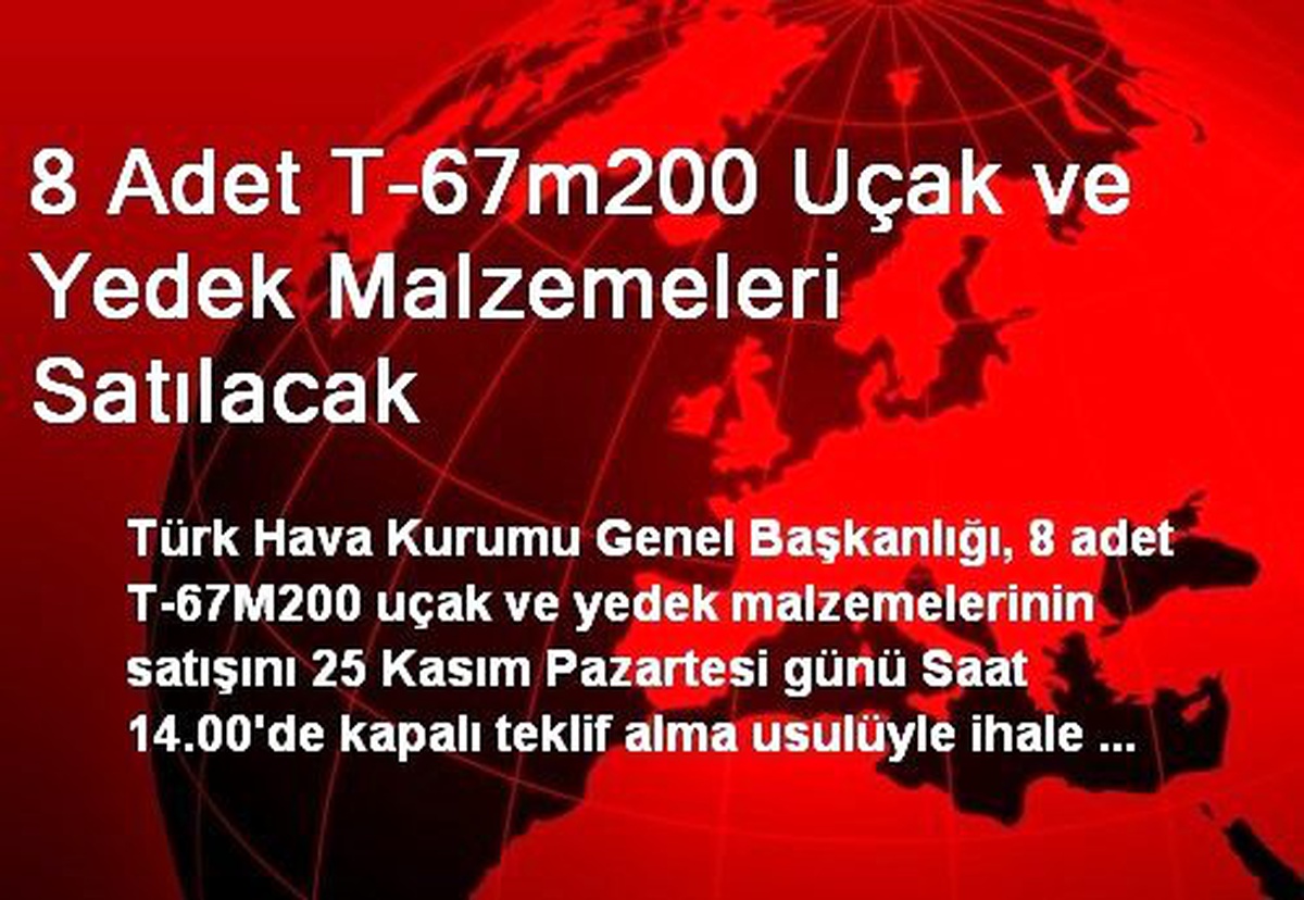 8 Adet T-67m200 Uçak ve Yedek Malzemeleri Satılacak
