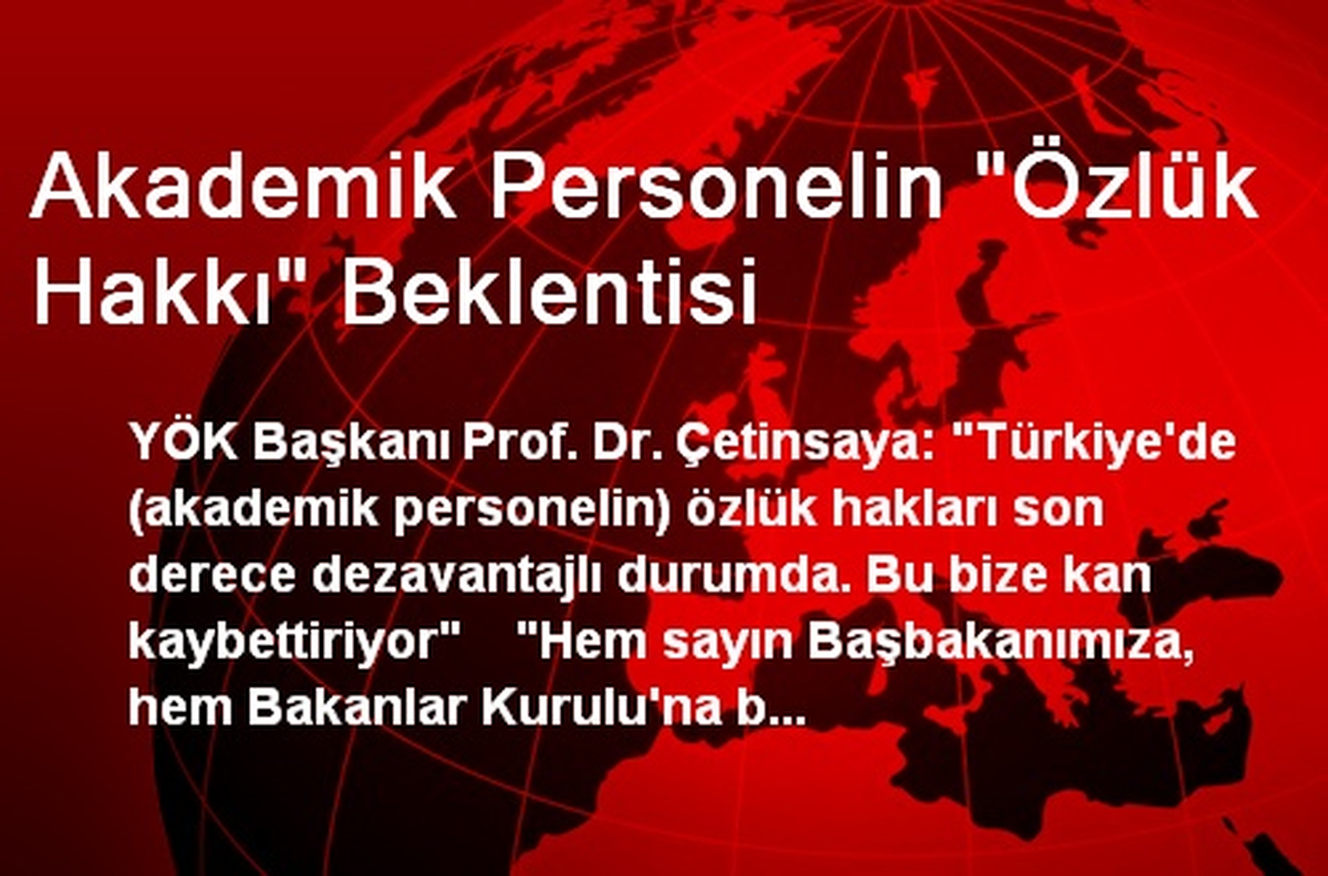 Akademik Personelin "Özlük Hakkı" Beklentisi