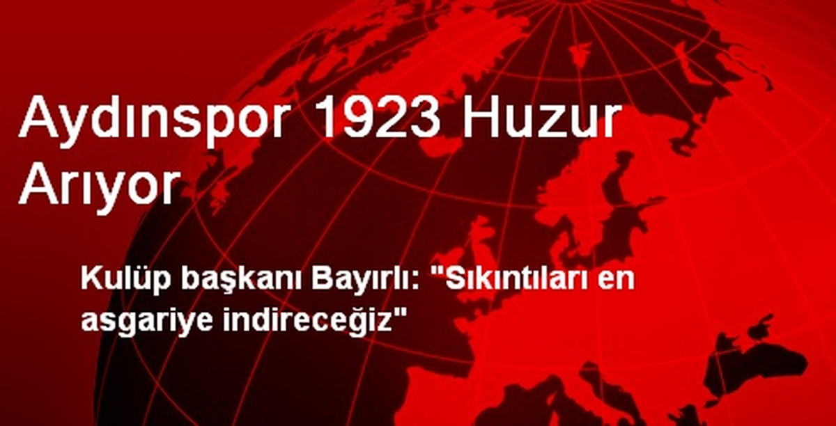 Aydınspor 1923 Huzur Arıyor