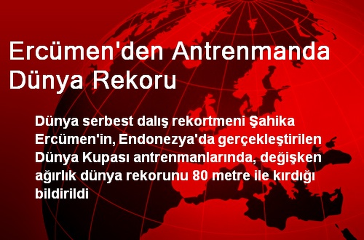 Ercümen\'den Antrenmanda Dünya Rekoru