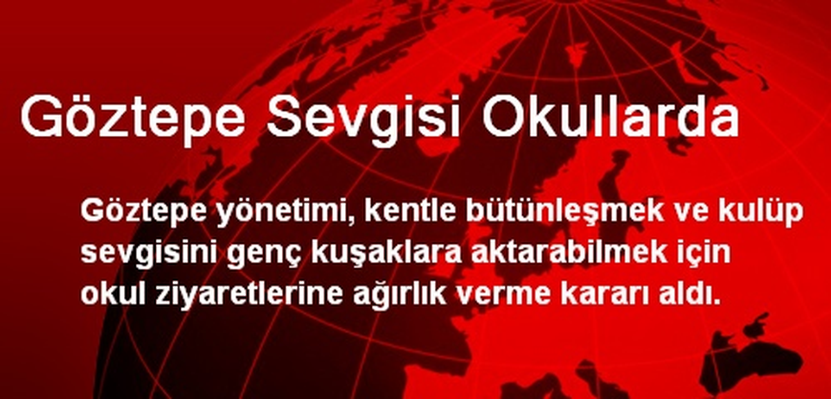 Göztepe Sevgisi Okullarda