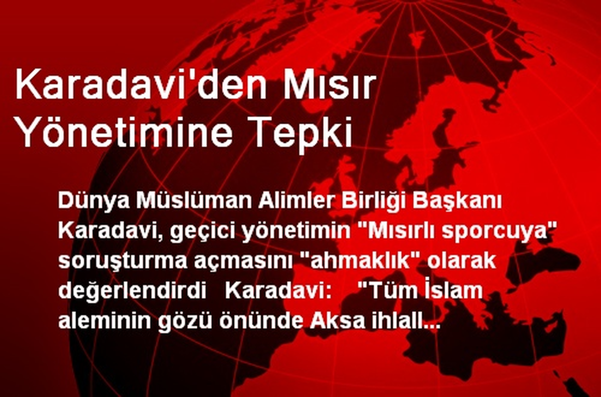 Karadavi\'den Mısır Yönetimine Tepki