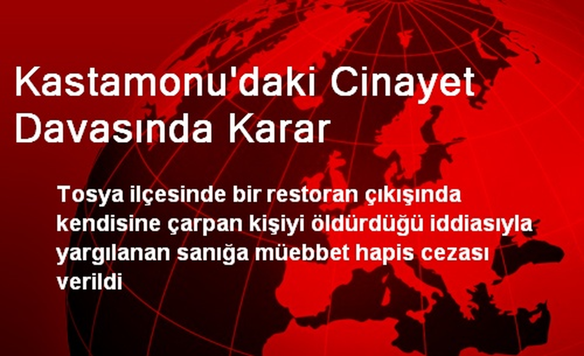 Kastamonu\'daki Cinayet Davasında Karar
